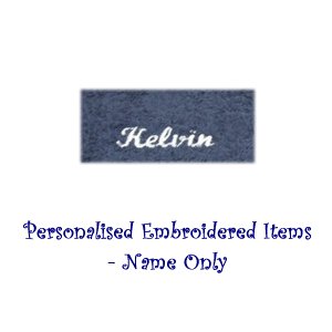 Personalised Embroidered Items - Name Only