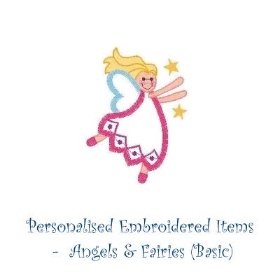 Personalised Embroidered Items - Angels & Fairies (Basic)