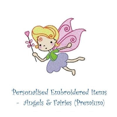 Personalised Embroidered Items - Angels & Fairies (Premium)