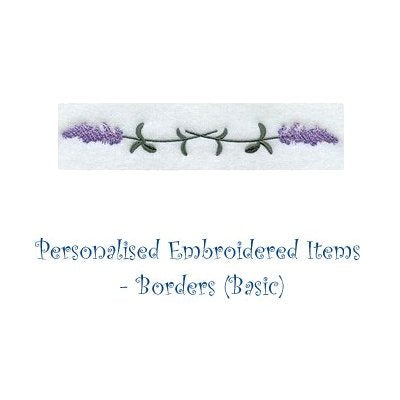 Personalised Embroidered Items - Borders (Basic)