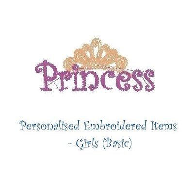 Personalised Embroidered Items -  Girls (Basic)