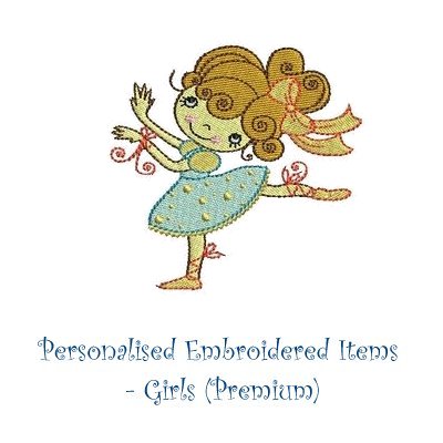 Personalised Embroidered Items - Girls (Premium)